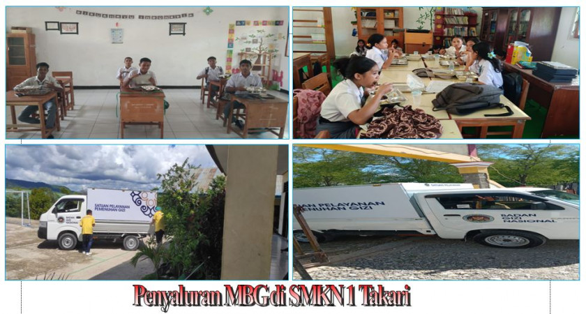 HARI PERTAMA PROGRAM MAKANAN BERGIZI GRATIS UNTUK SMKN 1 TAKARI  TAHUN  2025